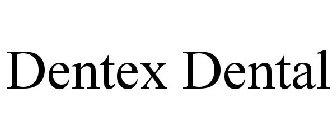 DENTEX DENTAL