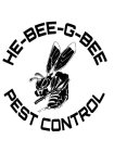 HE-BEE-G-BEE PEST CONTROL