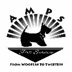 AMPS PET SERVICE FROM WOOFERS TO TWEETERS