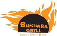 BUKHARA GRILL INDIAN SPICE RAVE