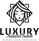 LUXURY NATURAL SALON SISTERLOCKS SKINCARE SERVICES & MORE