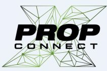 PROP X CONNECT