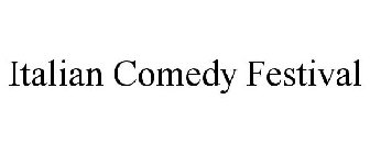 ITALIAN COMEDY FESTIVAL