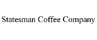 STATESMAN COFFEE COMPANY