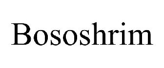 BOSOSHRIM