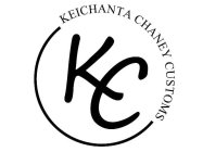 KEICHANTA CHANEY CUSTOMS KC