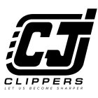 CJ CJ CLIPPERS LET US BECOME SHAPER