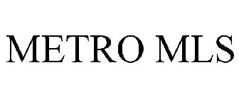 METRO MLS