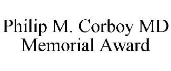 PHILIP M. CORBOY MD MEMORIAL AWARD
