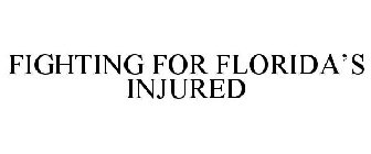 FIGHTING FOR FLORIDA'S INJURED