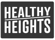 HEALTHY HEIGHTS
