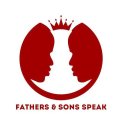 FATHERS & SONS SPEAK