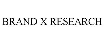 BRAND X RESEARCH