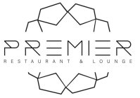 PREMIER RESTAURANT & LOUNGE