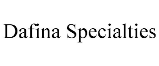 DAFINA SPECIALTIES