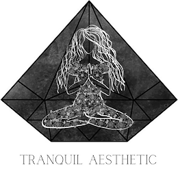 TRANQUIL AESTHETIC