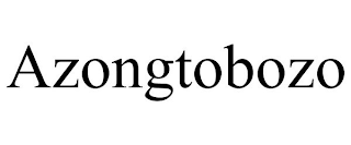 AZONGTOBOZO