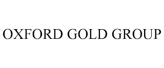 OXFORD GOLD GROUP