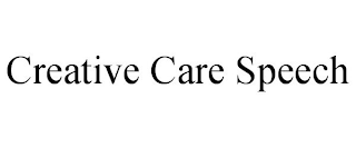 CREATIVE CARE SPEECH