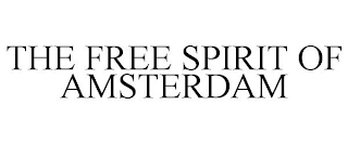 THE FREE SPIRIT OF AMSTERDAM