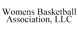 WOMENS BASKETBALL ASSOCIATION, LLC