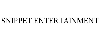 SNIPPET ENTERTAINMENT