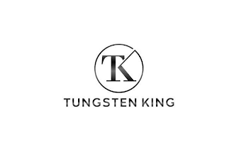 TK TUNGSTEN KING