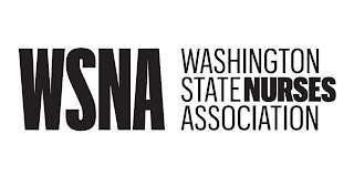 WSNA WASHINGTON STATE NURSES ASSOCIATION