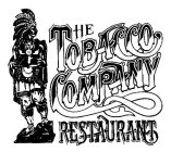 THE TOBACCO COMPANY RESTAURANT