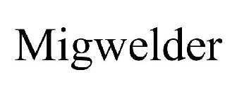 MIGWELDER