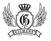 G GILMANS' FINE VANILLA