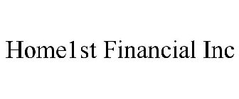 HOME1ST FINANCIAL INC