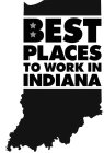 BEST PLACES TO WORK IN INDIANA