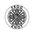 FROG KNOT