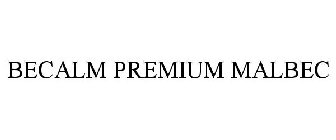 BECALM PREMIUM MALBEC