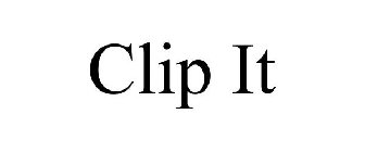 CLIP IT