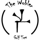 THE WOBLER GOLF TEE