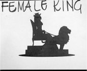 FEMALE KING