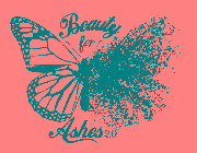 BEAUTY FOR ASHES 2.0