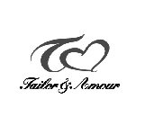 T TAILOR & AMOUR