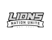 LIONS NATION UNITE EST. 2021