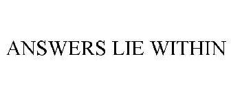 ANSWERS LIE WITHIN