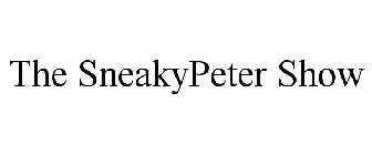THE SNEAKYPETER SHOW