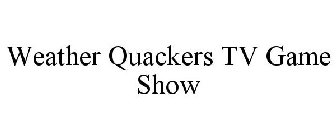 WEATHER QUACKERS TV GAME SHOW