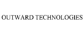 OUTWARD TECHNOLOGIES