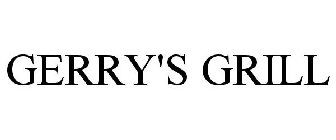 GERRY'S GRILL