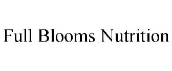 FULL BLOOMS NUTRITION