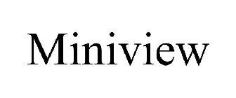 MINIVIEW