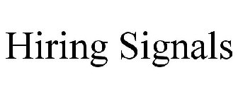 HIRING SIGNALS