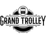 GRAND TROLLEY